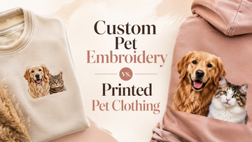 Custom Pet Embroidery vs. Printed Pet Clothing